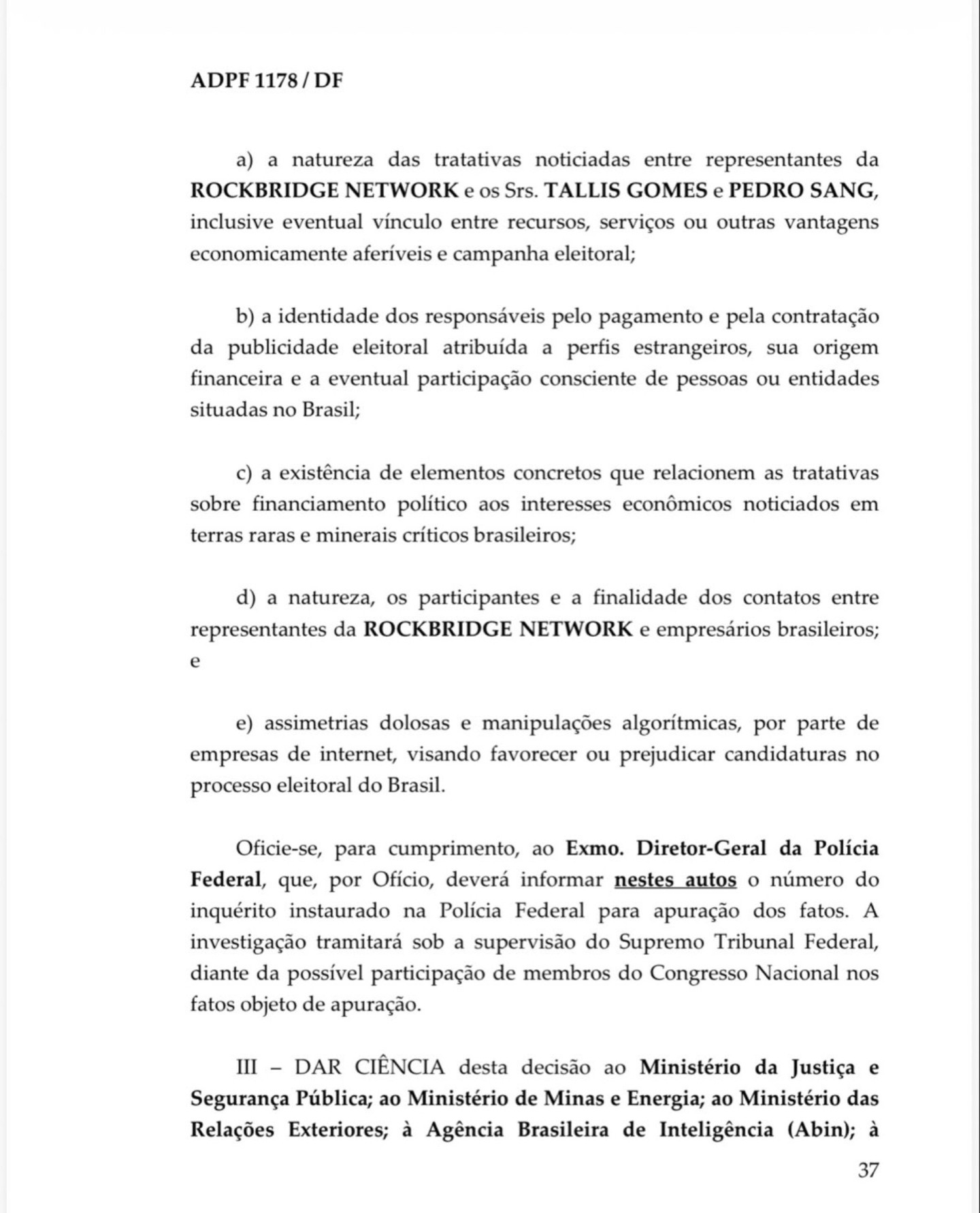 O ministro Flávio Dino determina que a PF abra um inquérito para investigar financiamento estrangeiro à campanha de Flávio Bolsonaro