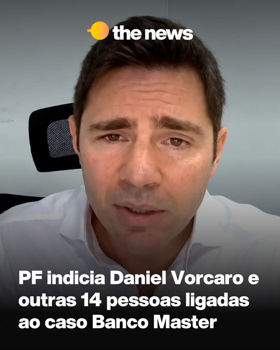 PF indicia Vorcaro e mais 14 pessoas por fraude de R$ 12,2 bilhões do BRB