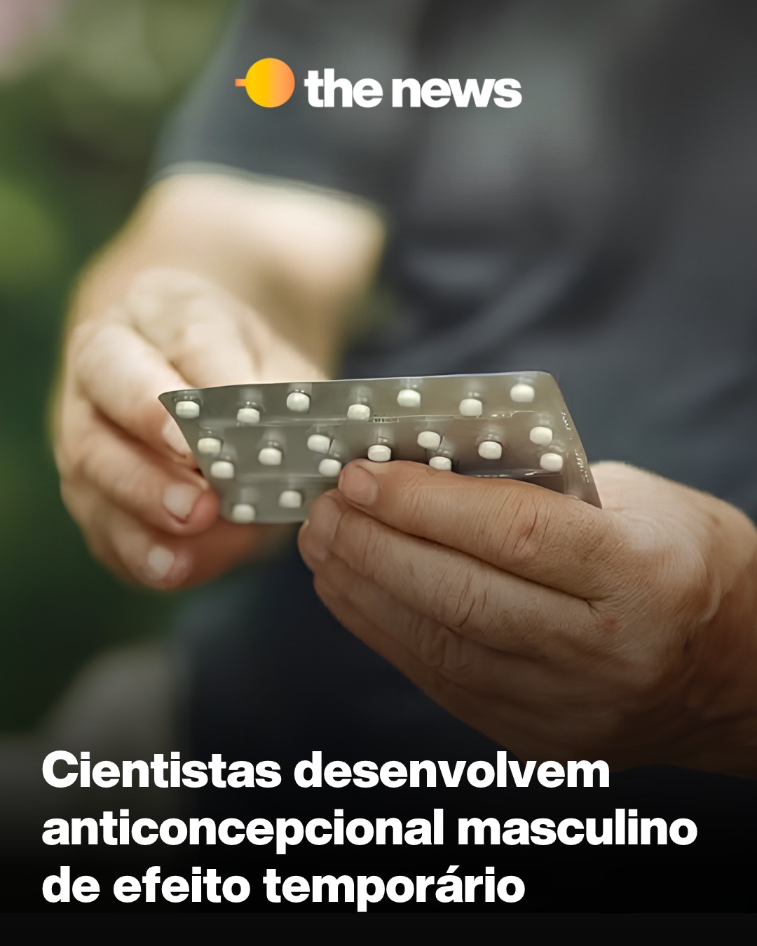 Pesquisadores dos EUA desenvolvem pílula anticoncepcional masculina sem hormônios