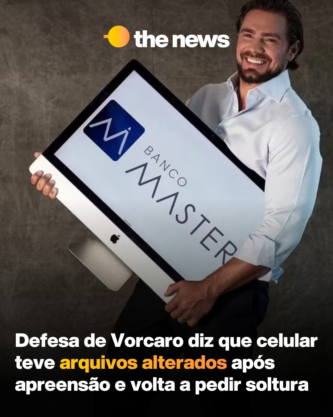 Defesa de Daniel Vorcaro apresenta laudo ao STF que aponta adulteração em celular